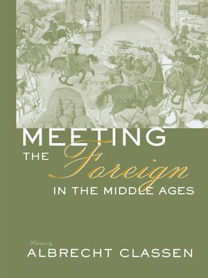 cover image of Meeting the Foreign in the Middle Ages